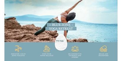 Yogakurs - Griechenland - THE EGG Greece Retreat Centre - Blue Zone Yoga Retreat - Blue Zone Yoga Retreat