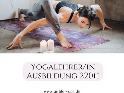 Yogakurs - Rheinland-Pfalz - Yogalehrer Ausbildung, Vinyasa Yoga, Power Yoga - Qi-Life Yogalehrer Ausbildung 220h