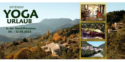 Yogakurs - Yoga Retreat August 2023 – L’Adret de Cornillac (nördliche Provence- Drôme)